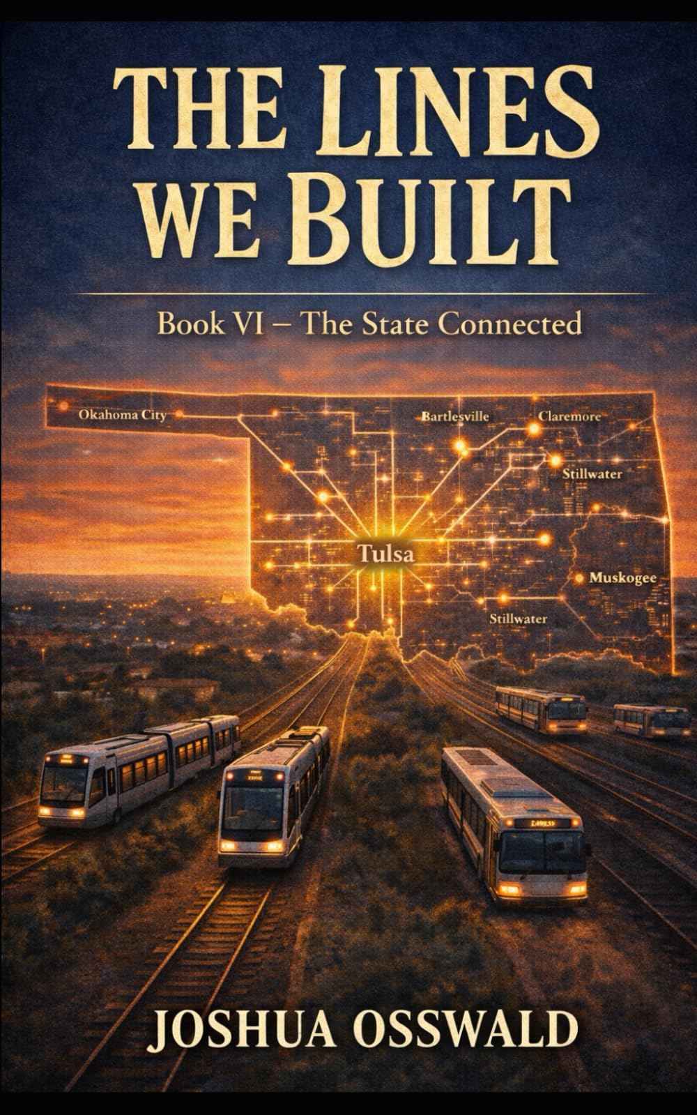 THE LINES WE BUILT: THE STATE CONNECTED: 6