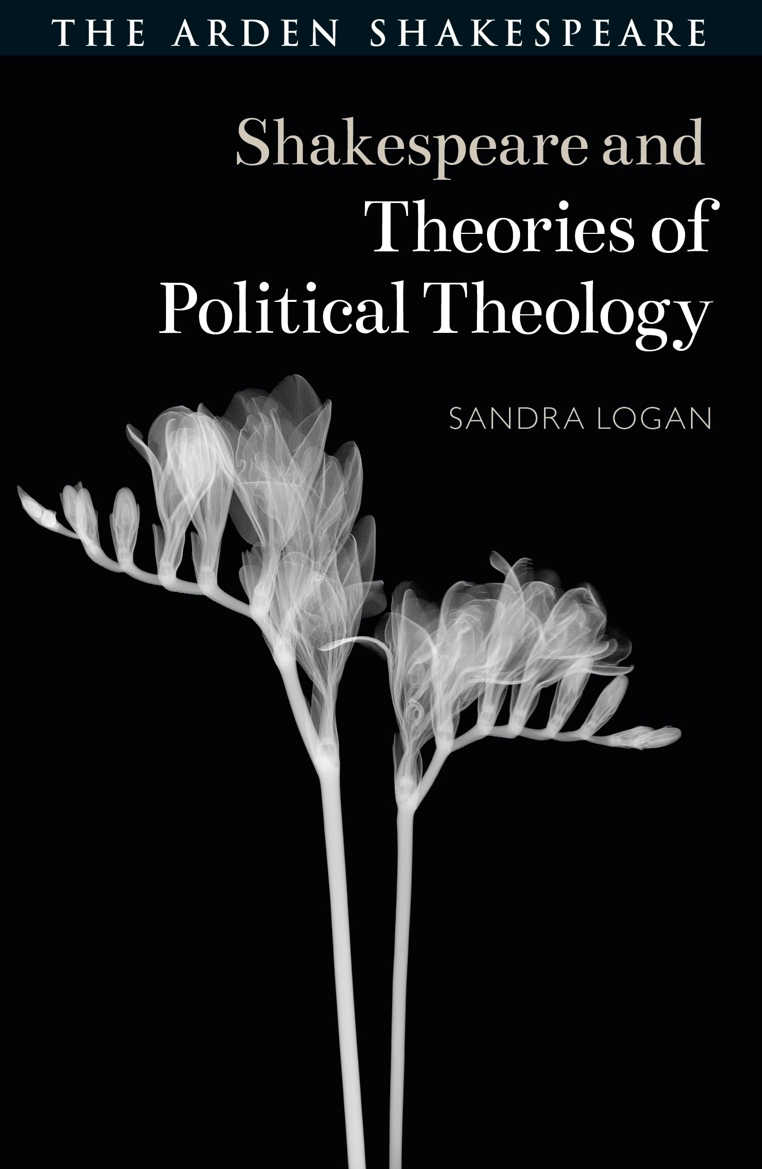 Shakespeare and Theories of Political Theology