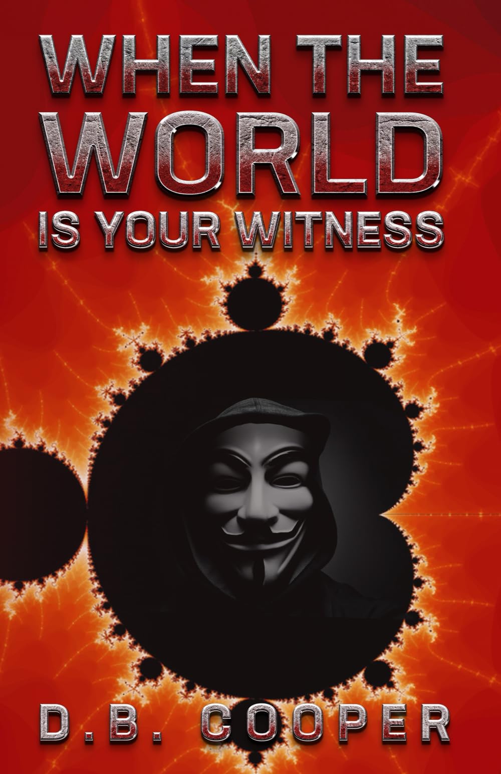 When The World Is Your Witness (The Damien Herschel Thrillers)