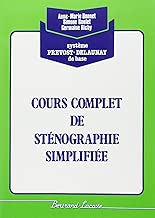 Download Cours complet de sténographie simplifiée: Système Prévost-Delaunay de base PDF