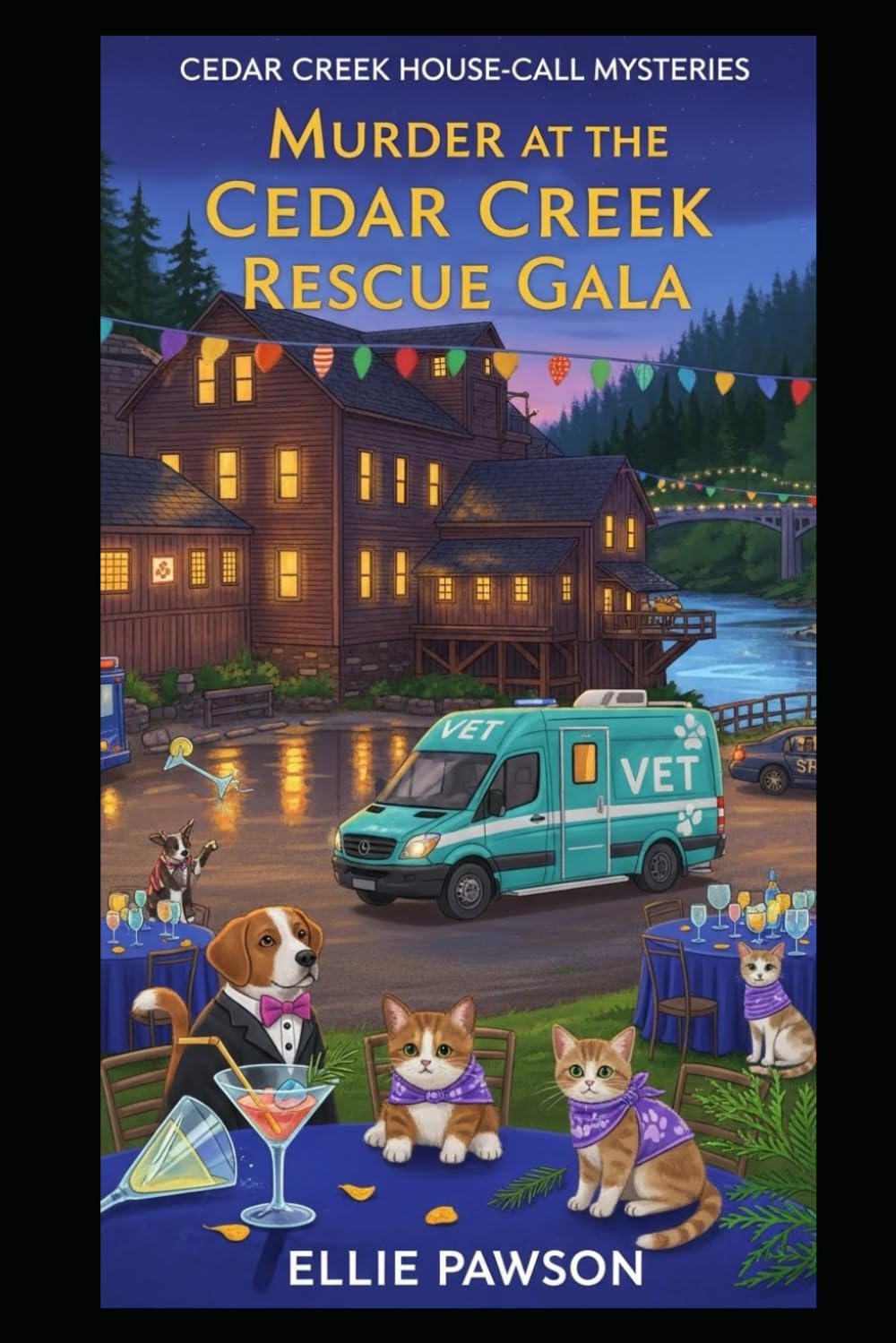 Murder at the Cedar Creek Rescue Gala (Cedar Creek House‑Call Mysteries)