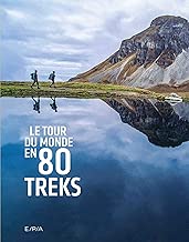 Download Le tour du monde en 80 treks PDF