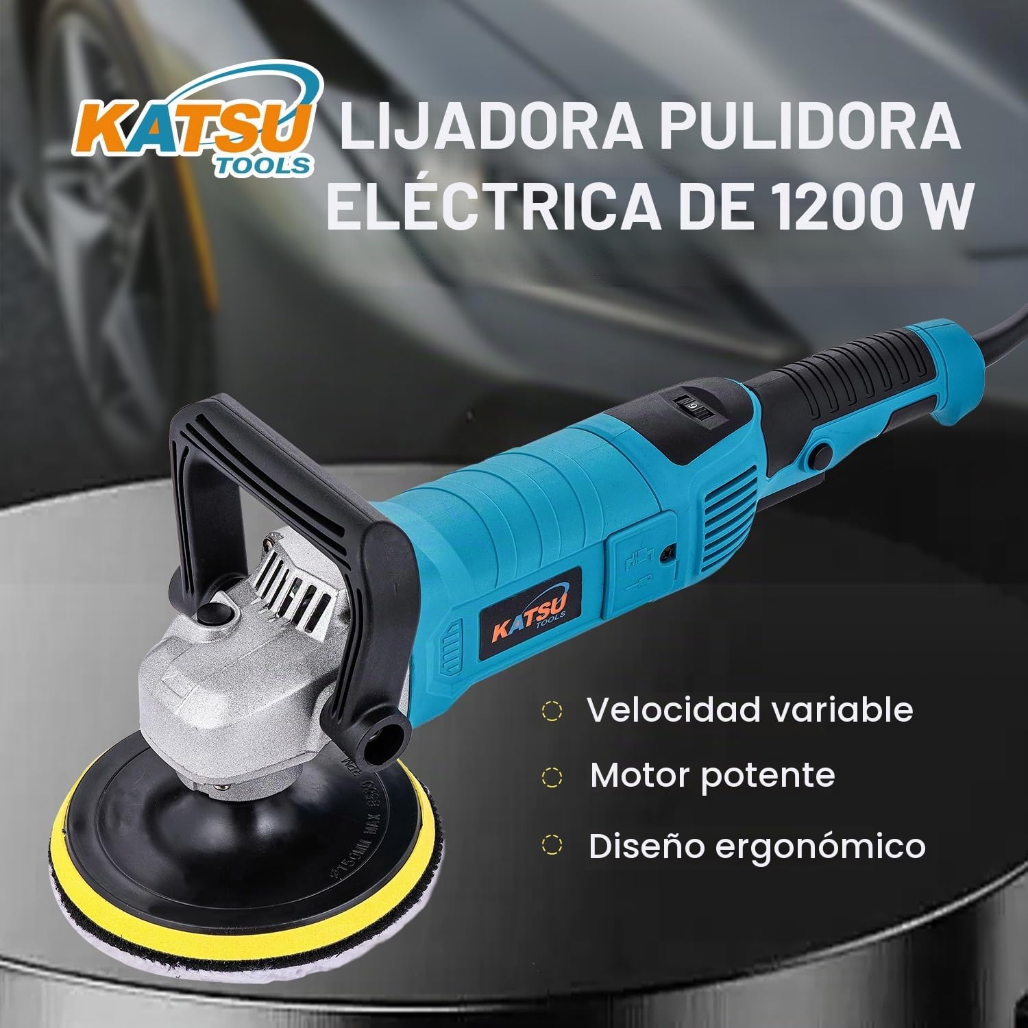 KATSU Tools Pulidora eléctrica coche 1200 W 150 mm – rotativa, 6 velocidades variables, lijadora angular máquina de encerado detailing