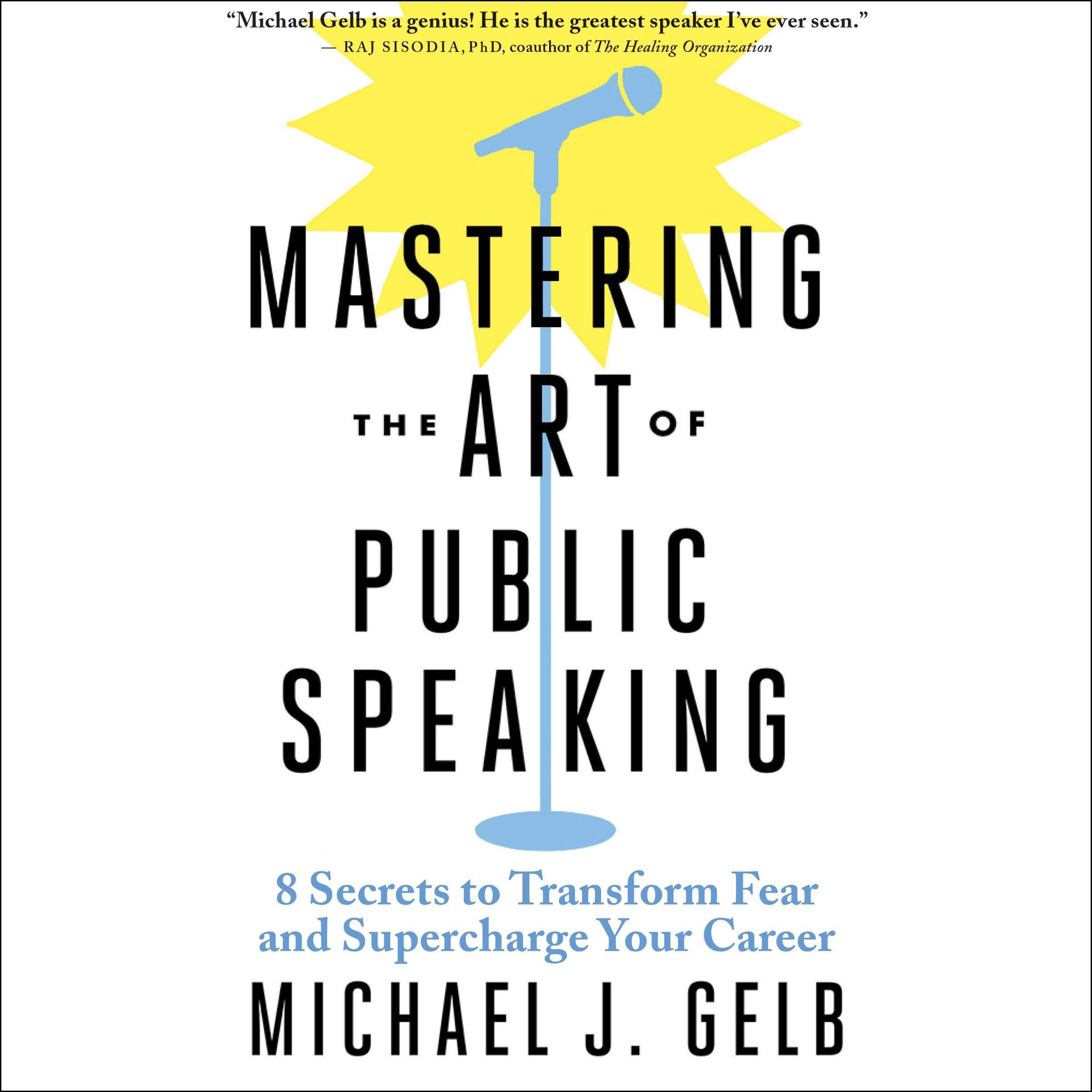 Mastering the Art of Public Speaking