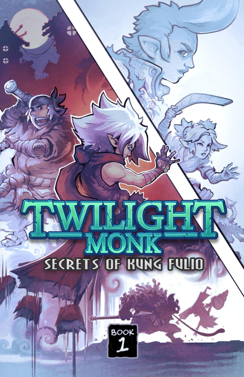 Twilight Monk - Secrets of Kung Fulio (Illustrated)