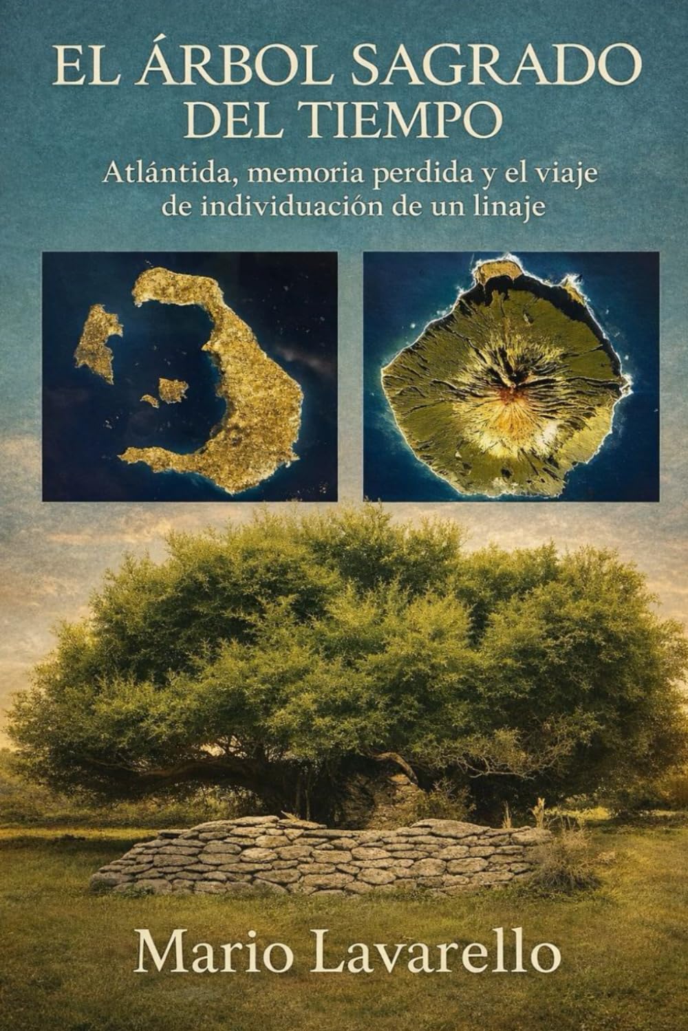 EL ÁRBOL SAGRADO DEL TIEMPO: Atlántida, memoria perdida y el viaje de individuación de un linaje