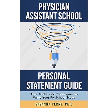 Physician Assistant School Personal Statement Guide Audiobook by Savanna Perry episode artwork