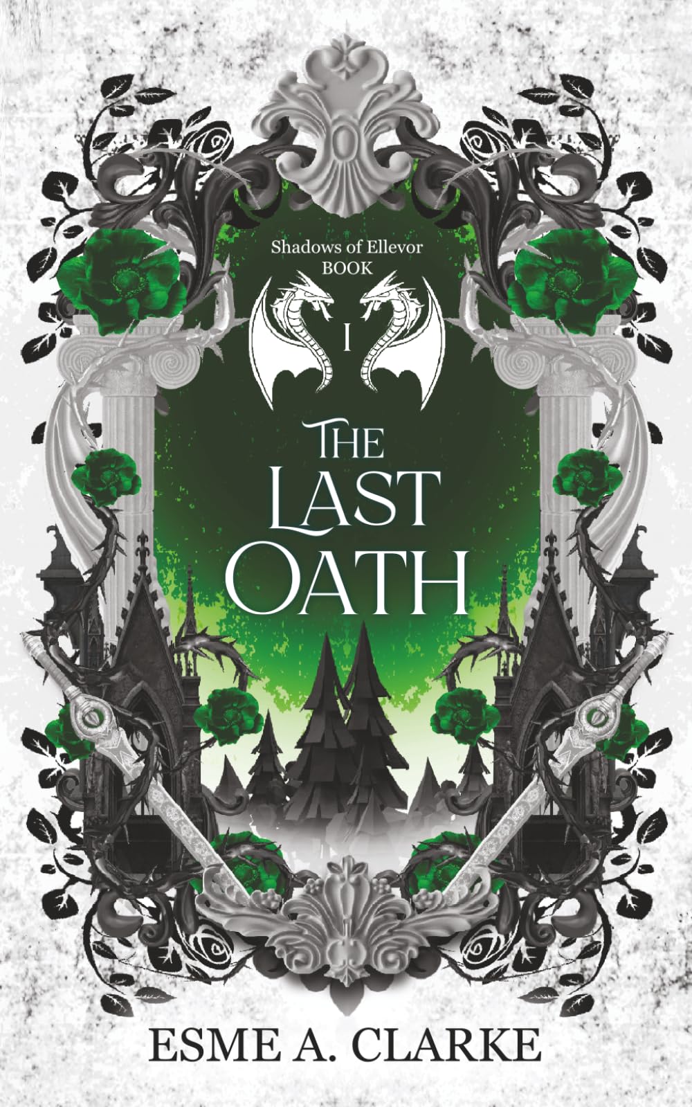 The Last Oath: 1 (Shadows of Ellevor)
