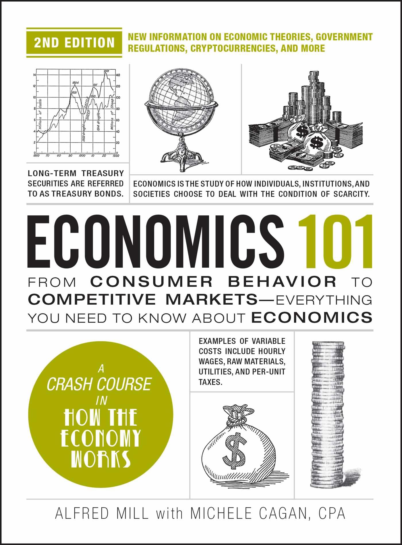 Economics 101, 2nd Edition: From Consumer Behavior to Competitive Markets--Everything You Need to Know about Economics (Adams 101 Series)