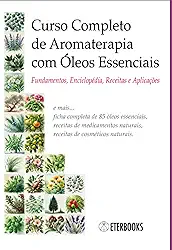 Curso Completo De Aromaterapia Com Óleos Essenciais