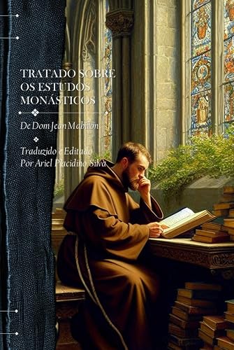 Tratado sobre os Estudos Monásticos (Compendium Collectum Monachatus)
