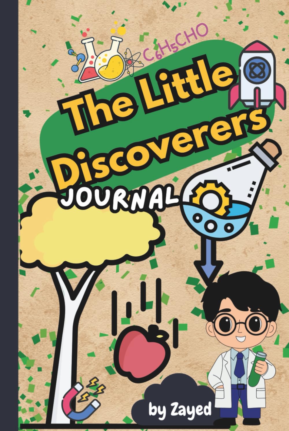 The Little Discoverers Journal: Adventures of a Curious Mind