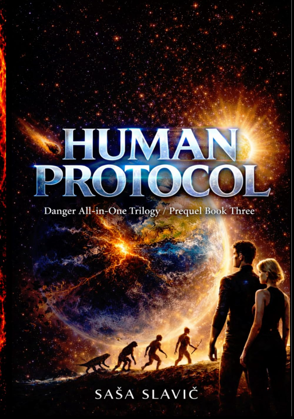Human Protocol: "A Life Lived a Thousand Times" (Danger All In One)