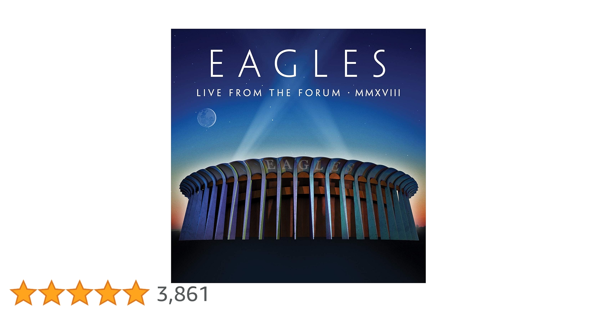 EAGLES - Live From The Forum Mmxviii (Cd/Blu-Ray) | Amazon.com.au