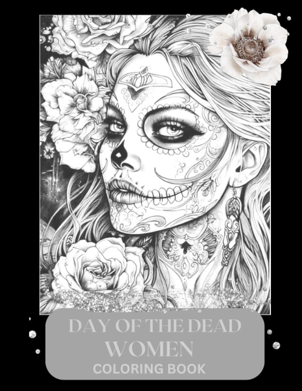 DAY OF THE DEAD WOMEN COLORING BOOK