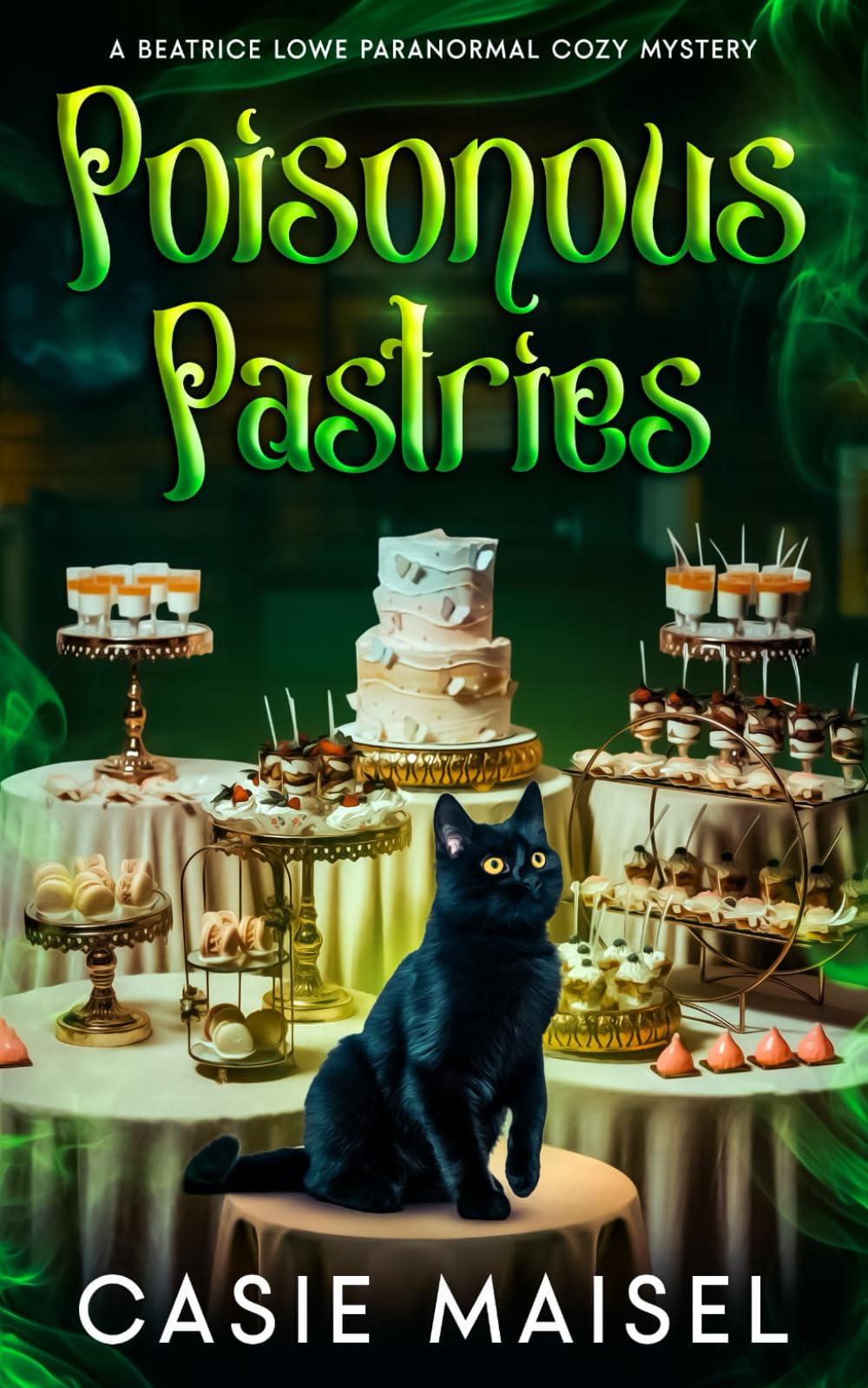 Poisonous Pastries: A Beatrice Lowe Paranormal Cozy Mystery (The Hartsbridge Mysteries)