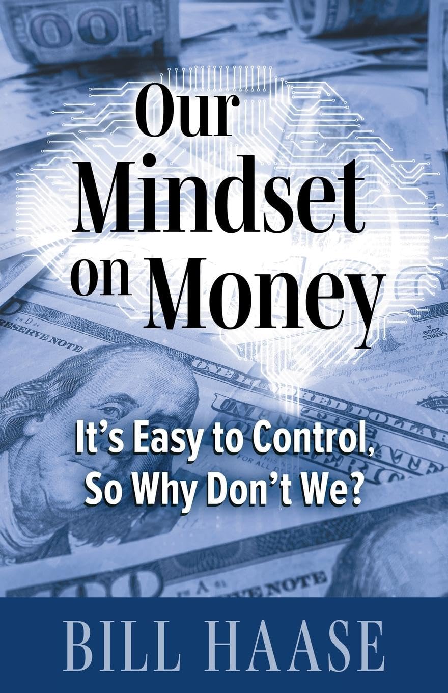 Our Mindset on Money: It's Easy to Control, So Why Don't We?