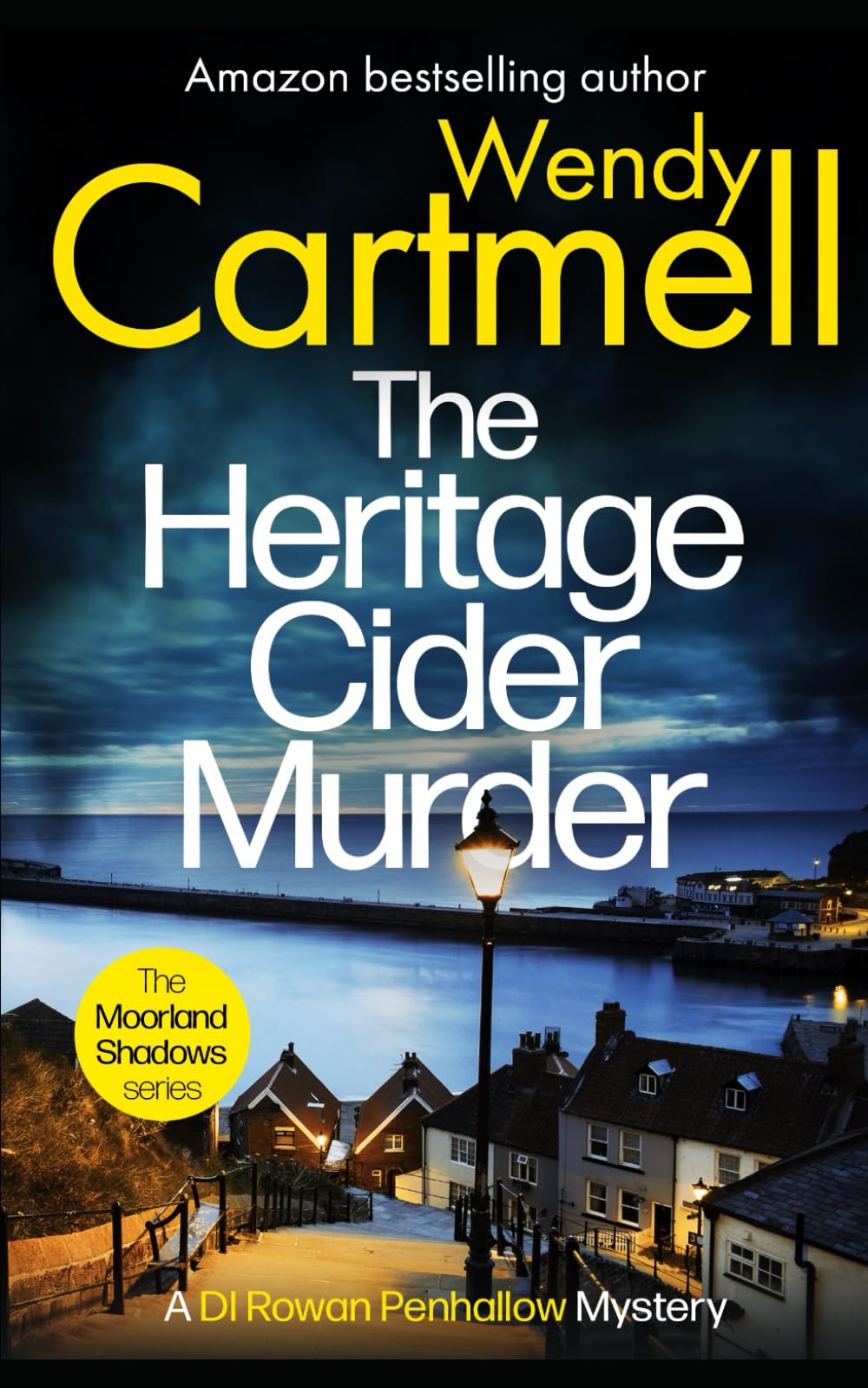 The Heritage Cider Murder: A DI Rowan Penhallow mystery (The Moorland Shadows series)