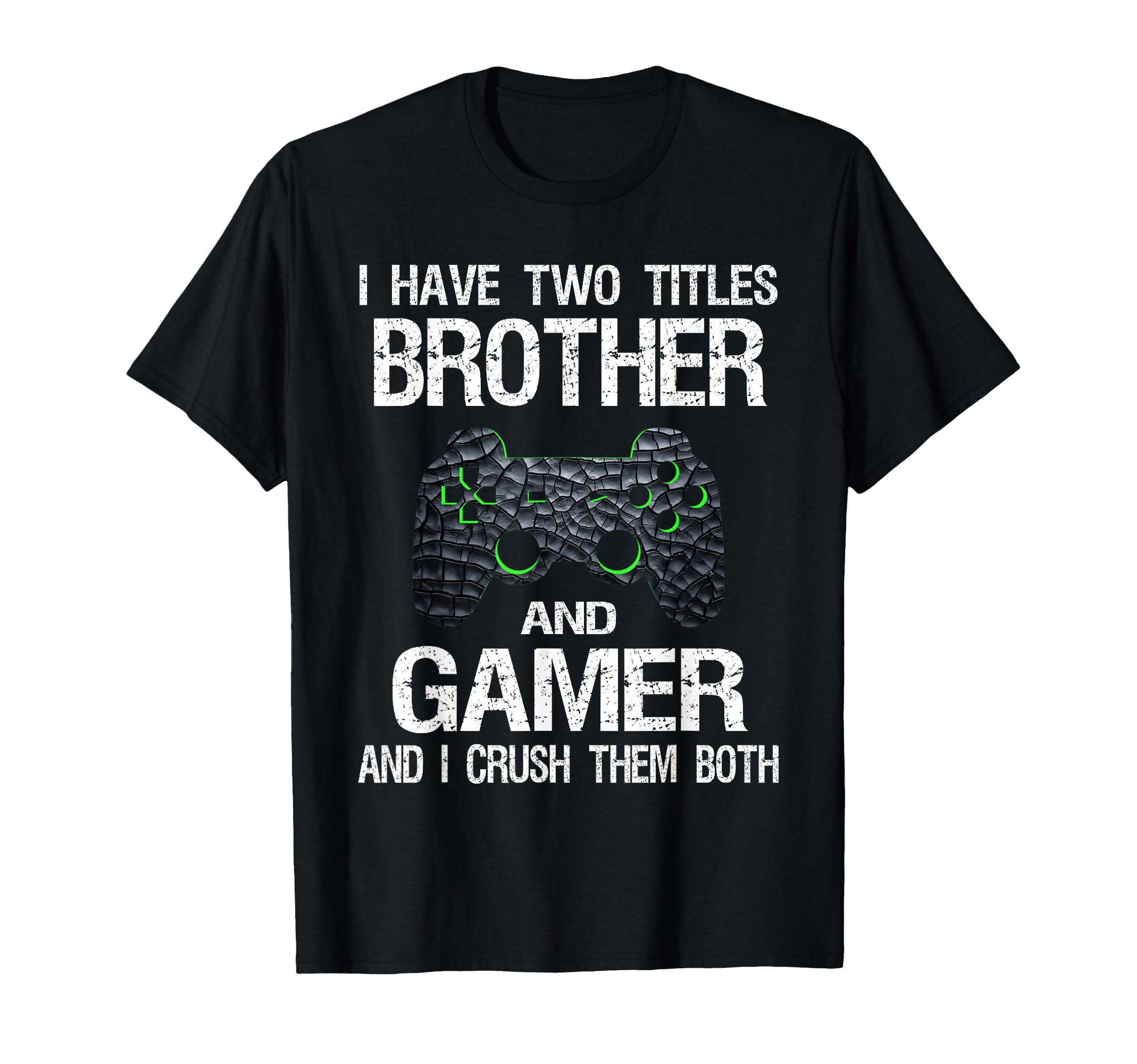 Funny Gamer Quote Video Games Gaming Boys Brother Teen T-Shirt Small