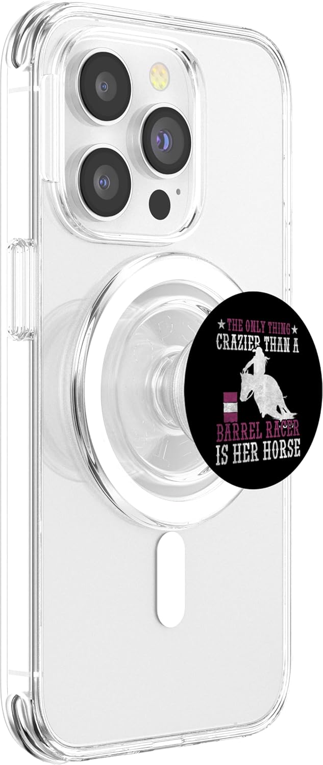 Horse Is The Only Thing Crazier Than A Barrel Racer PopSockets MagSafe PopGrip for iPhone