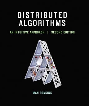 Distributed Algorithms: An Intuitive Approach,2nd Edition-finelybook