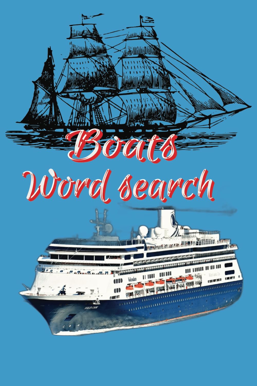 Boats word search: Navigate through the pages to find big ships