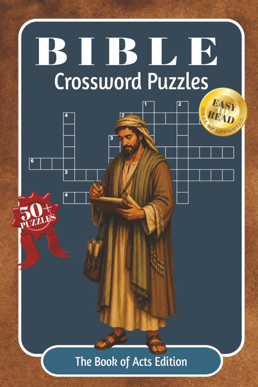 BIBLE CROSSWORD PUZZLES: Crossword Challenges from the Book of Acts | 128 Pages, 50+ Puzzles | 6x9 inches, Large Print Edition | Scripture References and Solutions Included