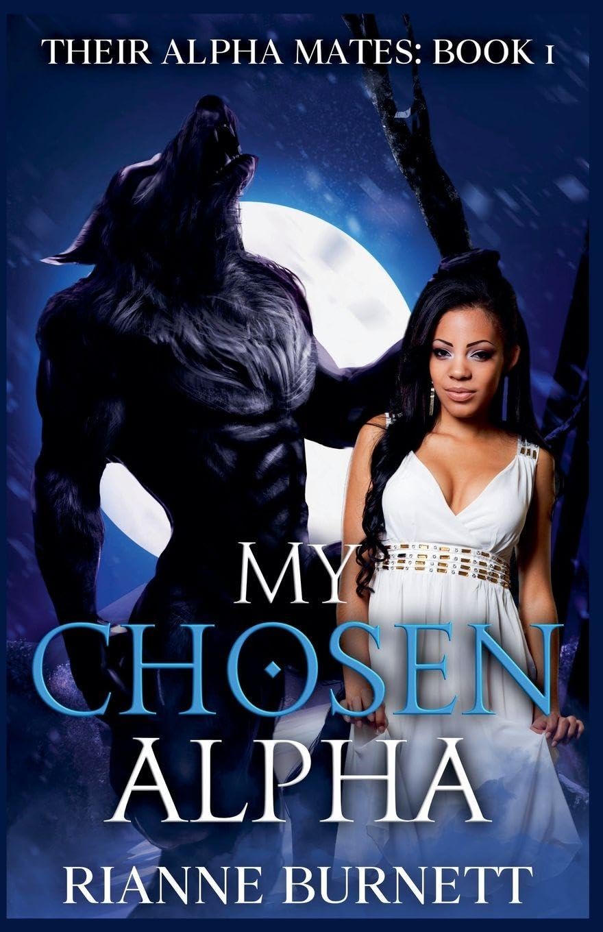 My Chosen Alpha: 1 (Their Alpha Mates)