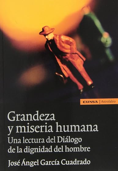 Grandeza y miseria humana