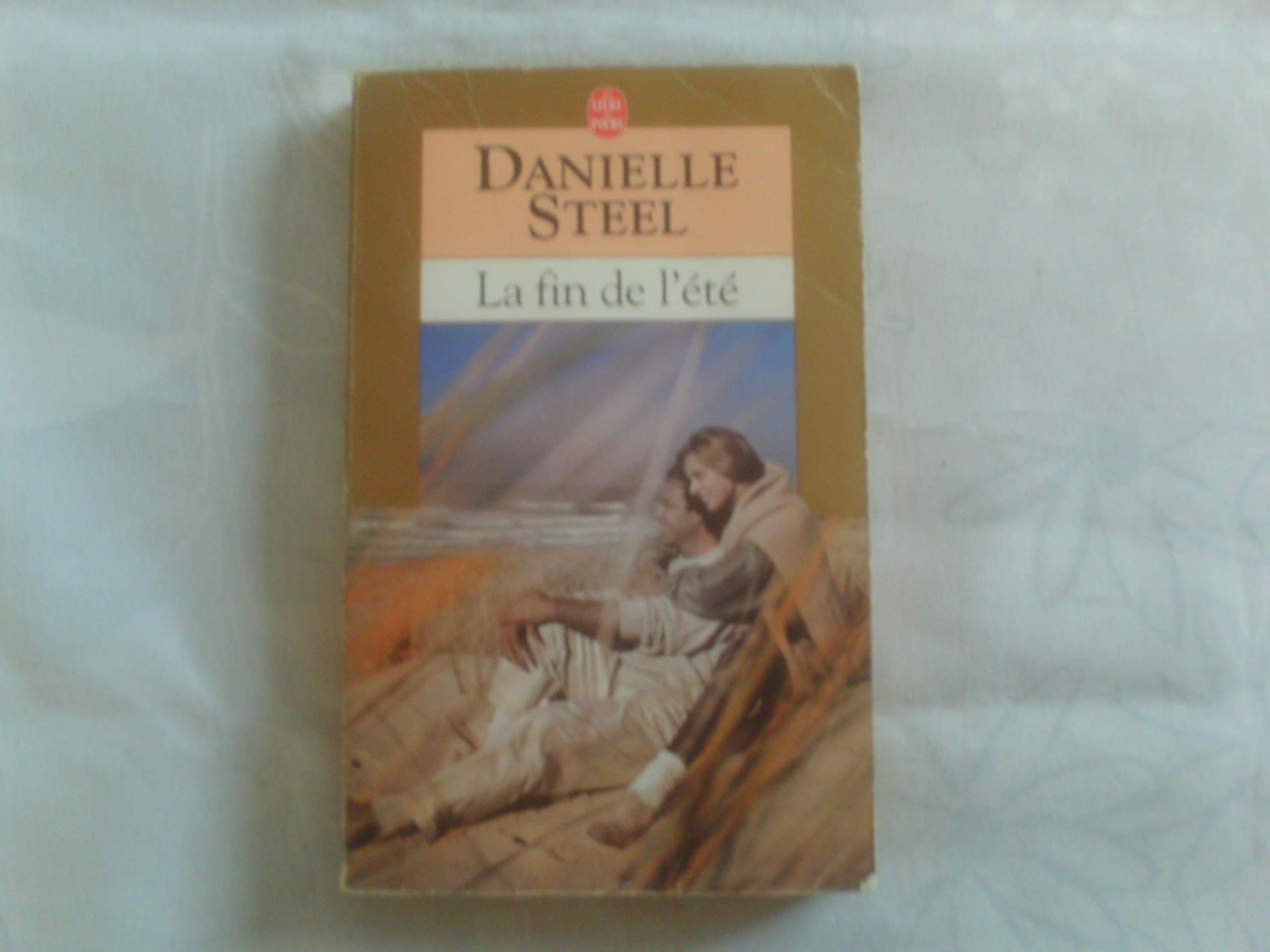 FIN DE L'ÉTÉ (LA) Steel Danielle,