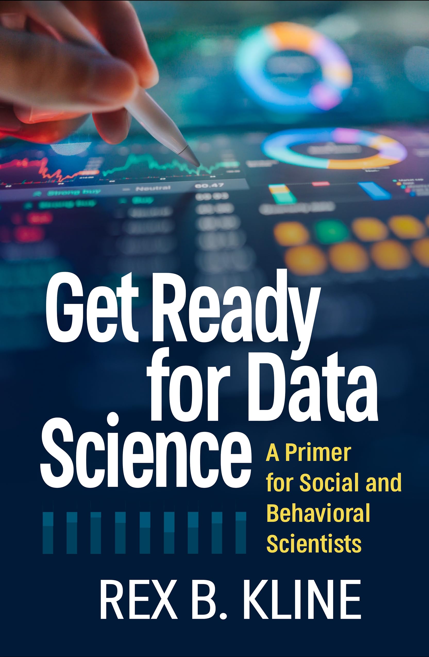 Get Ready for Data Science: A Primer for Social and Behavioral Scientists