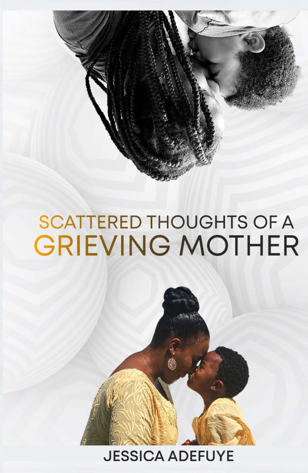 Scattered Thoughts Of A Grieving Mother