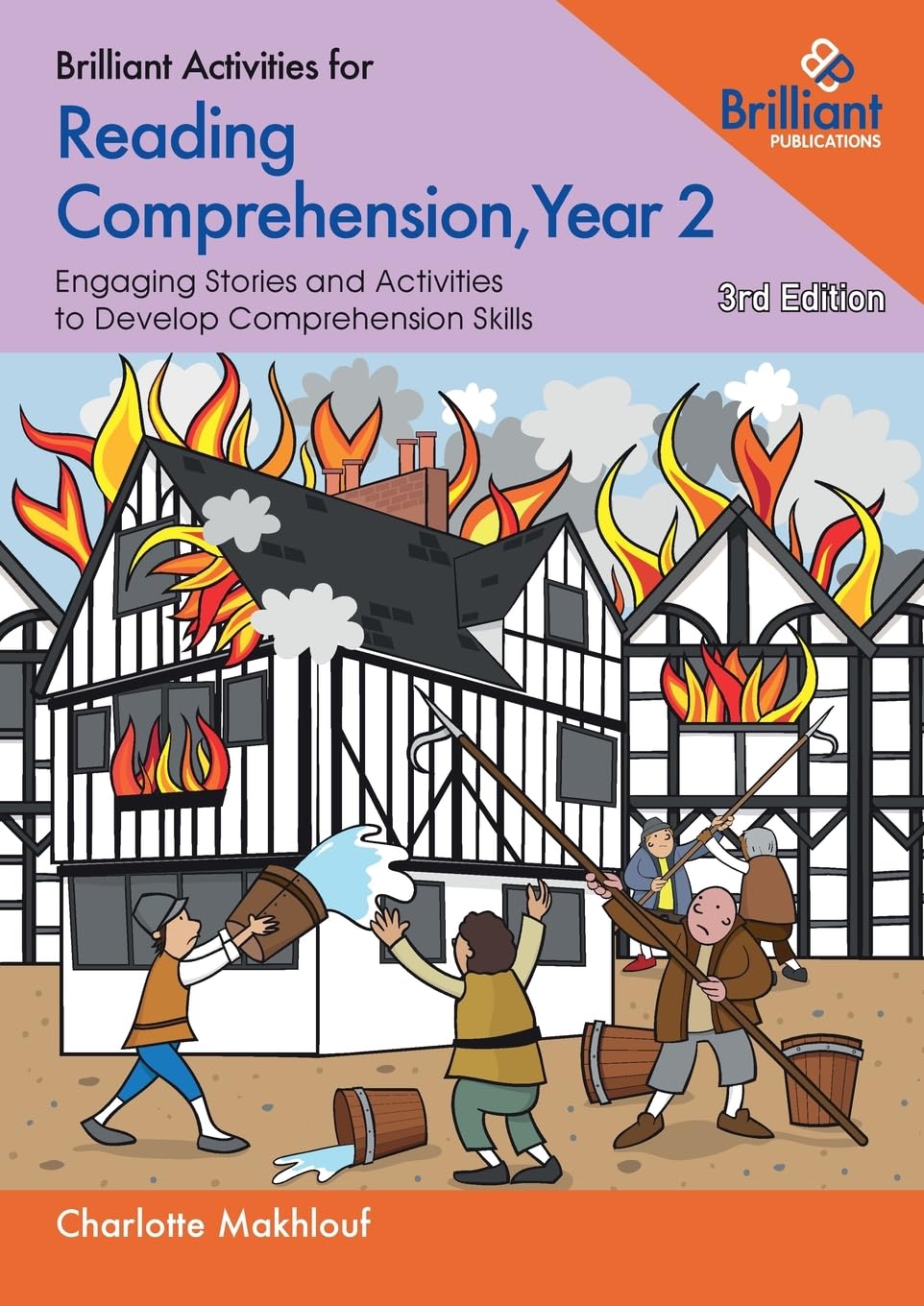 Brilliant Activities for Reading Comprehension, Year 2 (3rd edition): Engaging Stories and Activities to Develop Comprehension Skills