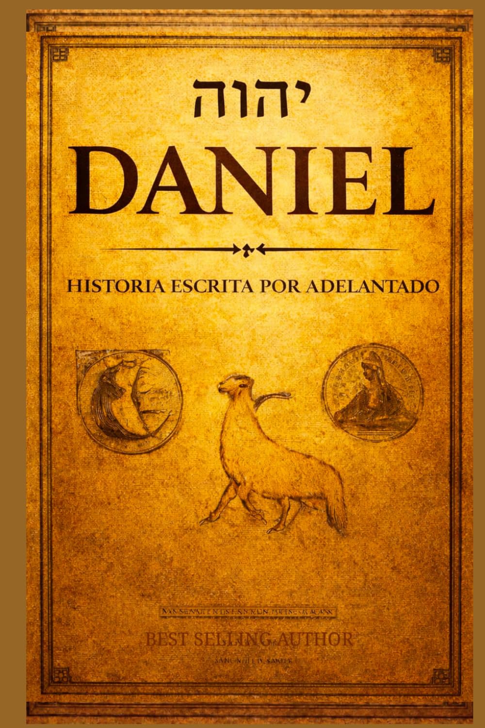 Daniel: La historia escrita con anticipación