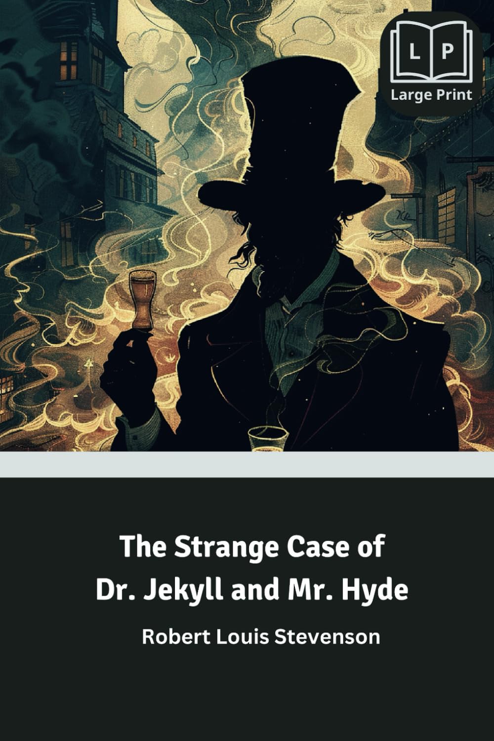 The Strange Case of Dr. Jekyll and Mr. Hyde [Illustrated]