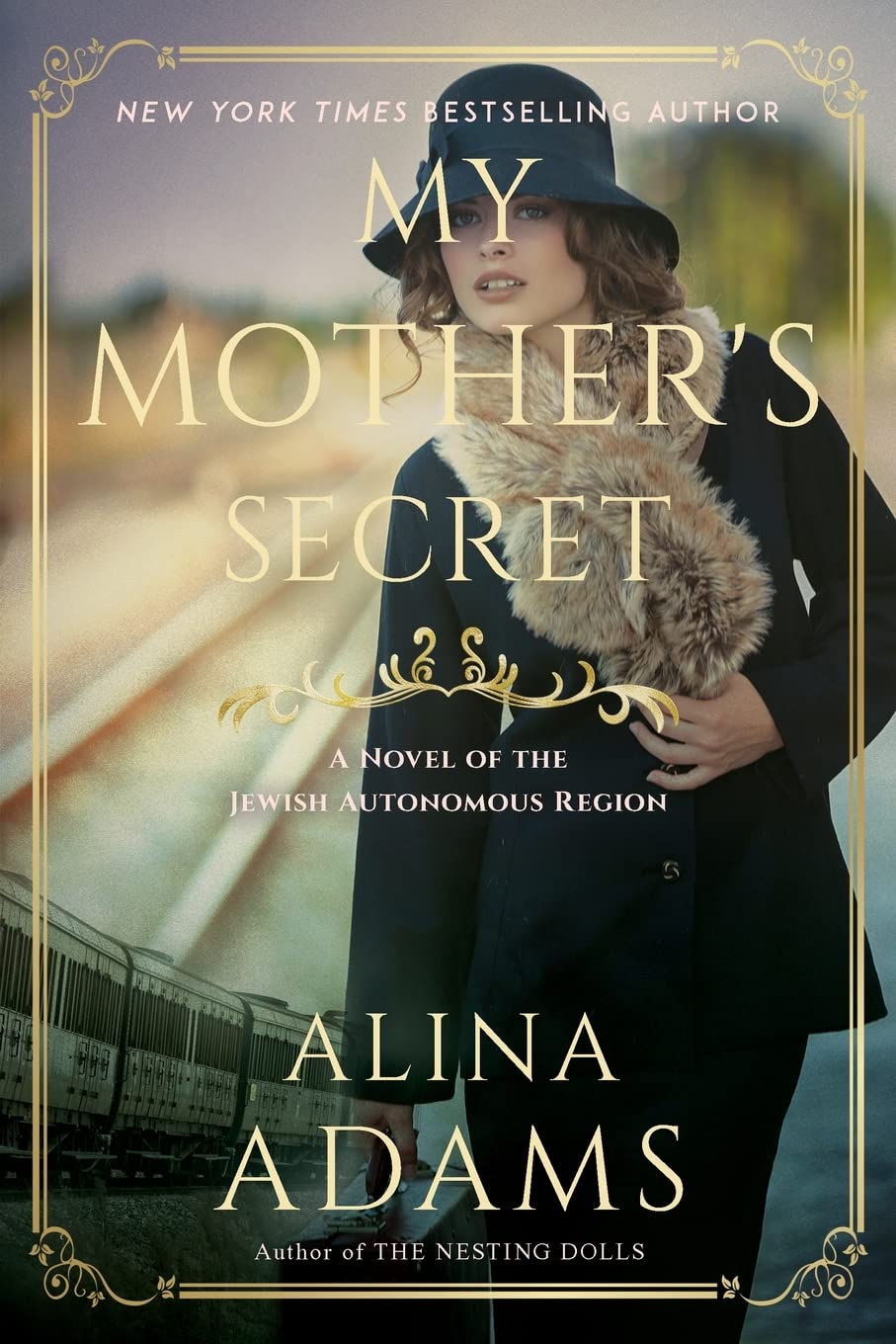 Buy My Mother's Secret: A Novel of the Jewish Autonomous Region — BookShops.in