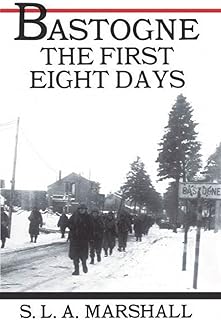 Bastogne: The First Eight Days