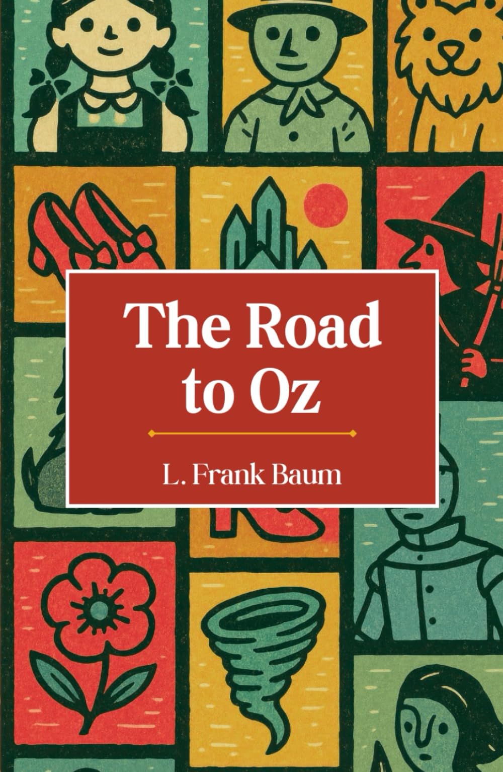 The Road to Oz: The Fifth Book in the Oz Series