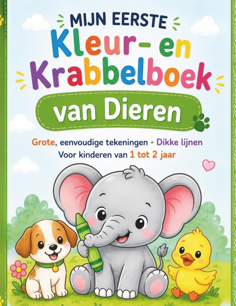 Mijn Eerste Kleur- en Krabbelboek van Dieren voor Kinderen van 1 tot 2 Jaar: Grote Eenvoudige Tekeningen met Dikke Lijnen | Eerste Kleurboek voor Peuters