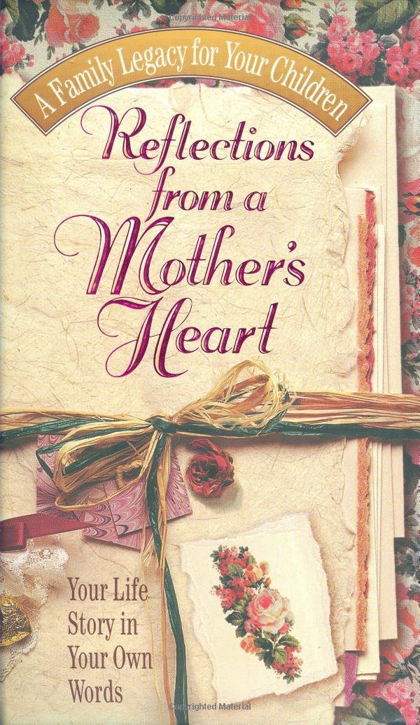 Cover of Reflections From A Mother's Heart