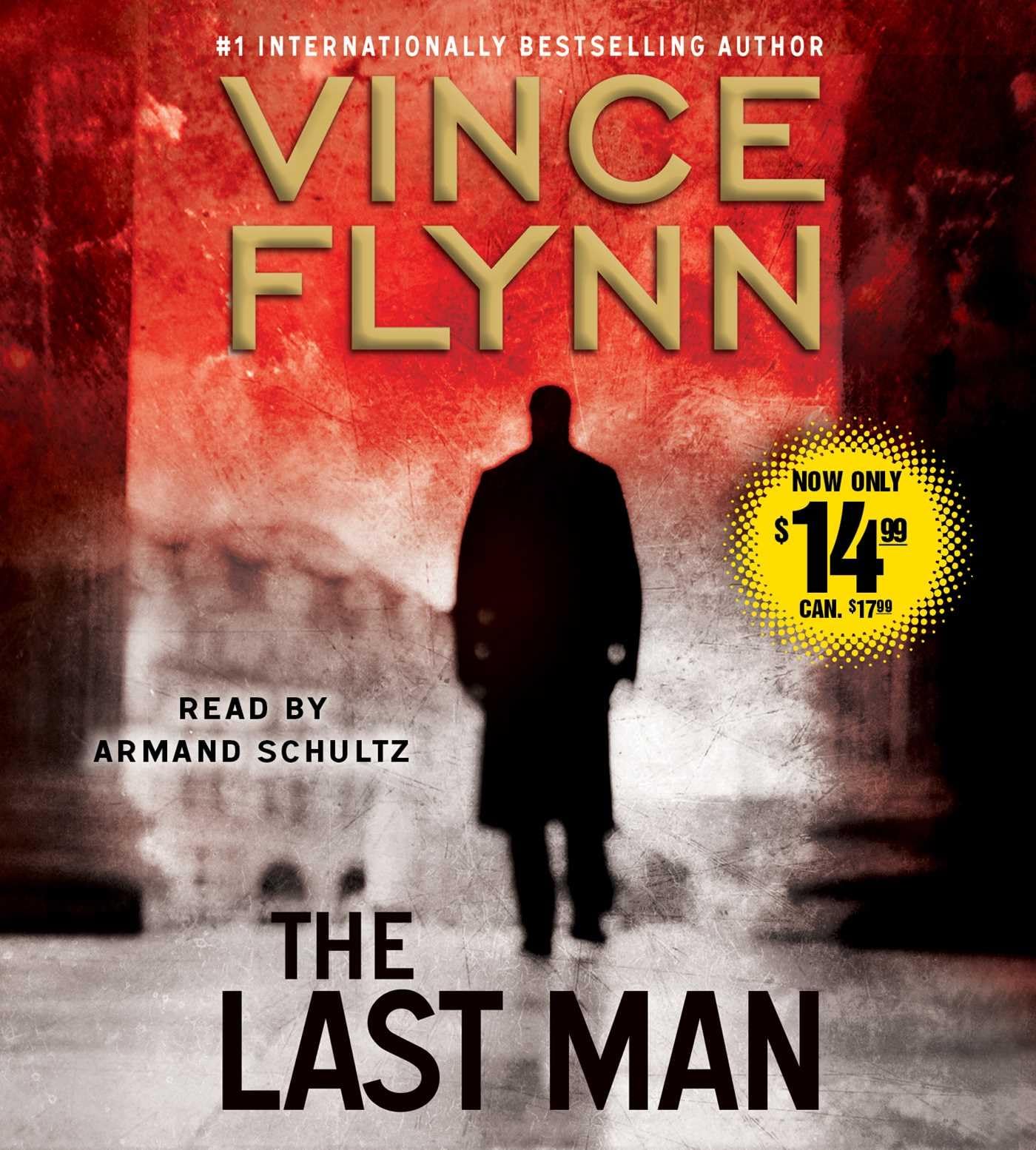 The Last Man: A Novel [Audio CD] Flynn, Vince and Schultz, Armand