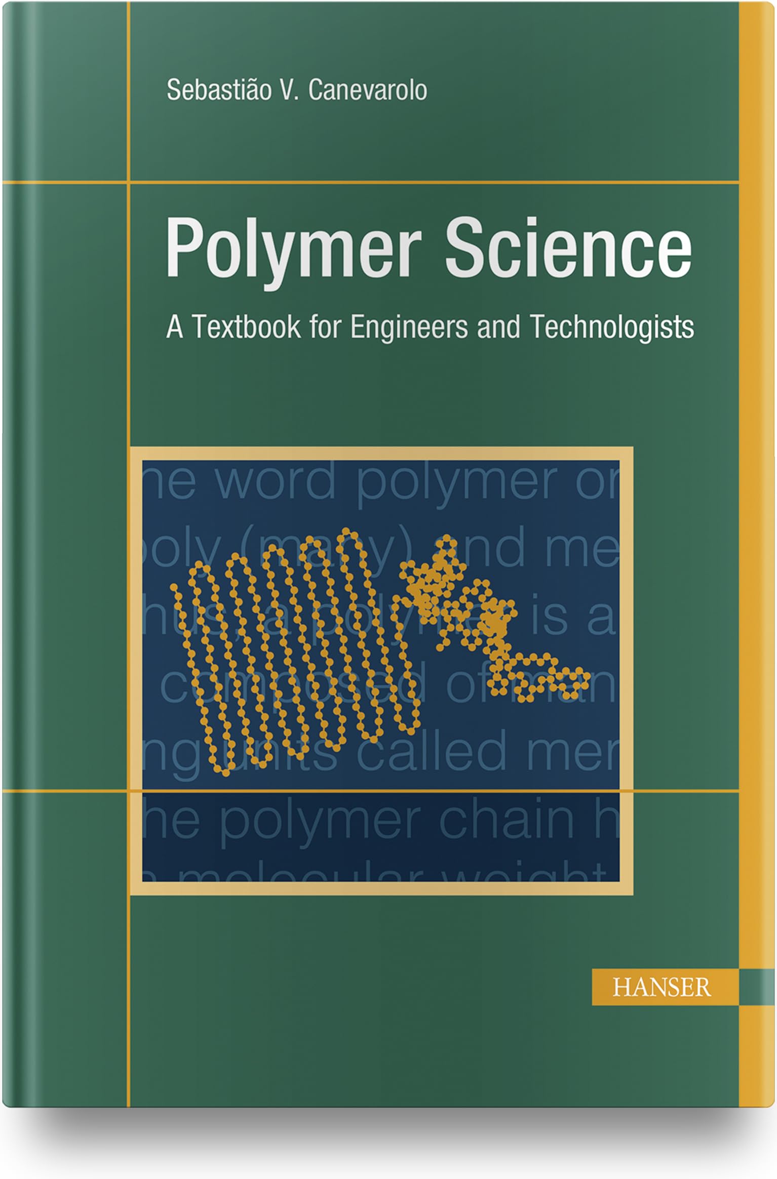 Polymer Science: A Textbook for Engineers and Technologists view 3