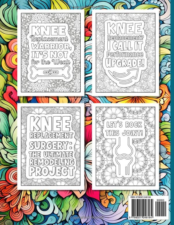 This is What a Fabulous New Knee Owner Looks Like Recovery Coloring Book: Cute Floral Knee Replacement Surgery Recovery Gifts (30 Quotes) Post Op ... x 11) Get Well Soon Gag Gift for Patients image 3