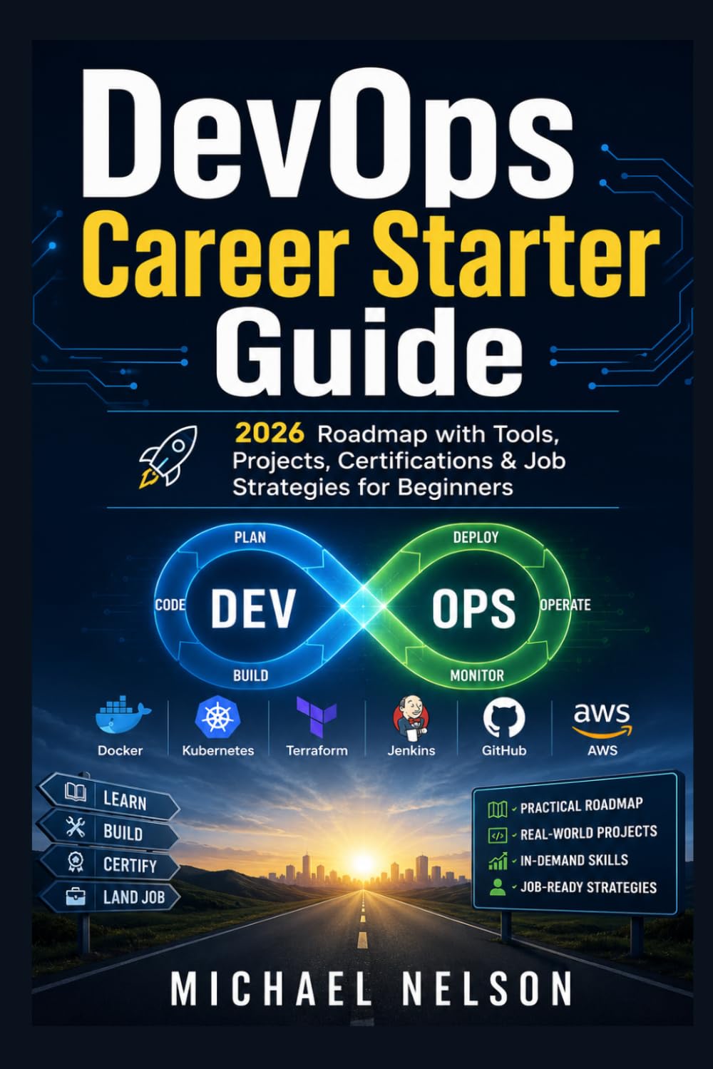 DevOps Career Starter Guide: 2026 Roadmap with Tools, Projects, Certifications & Job Strategies for Beginners