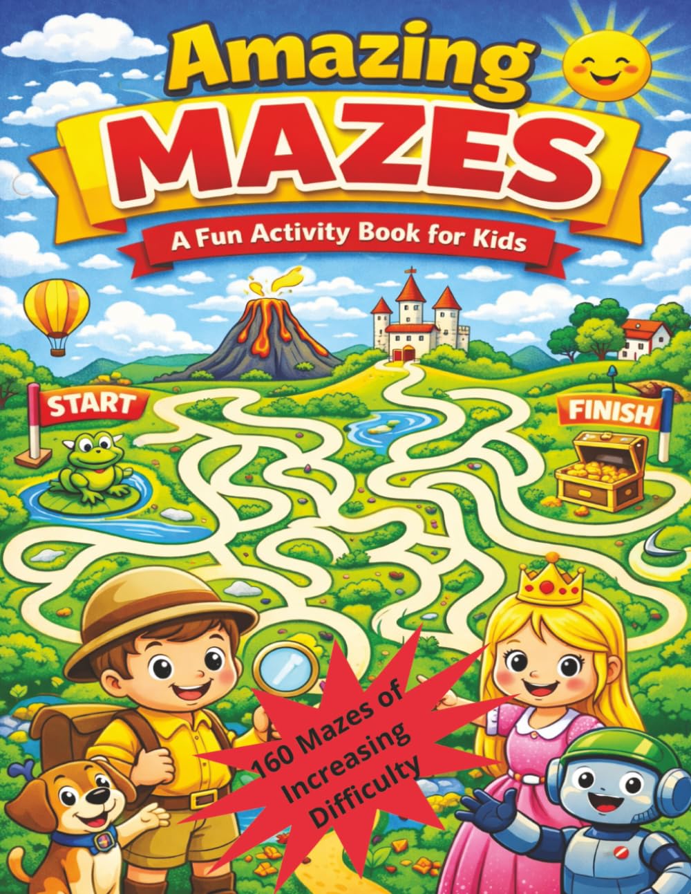 Amazing Mazes: 160 Mazes for Kids and Adults with Increasing Difficulty | 8.5" x 11" | 162 pages