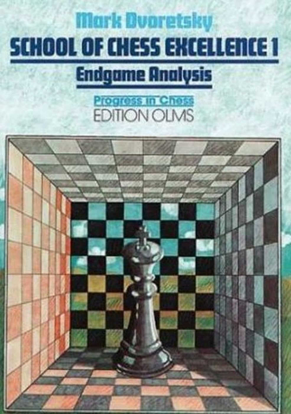 School of Chess Excellence 1: Endgame Analysis by Mark Dvoretsky PAPERBACK