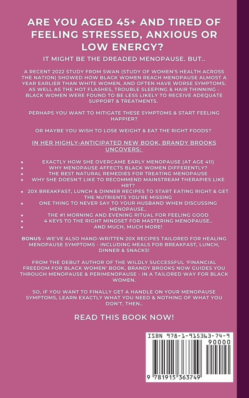 Menopause for Black Women: A Woman's Guide to Love Yourself, Lose Weight & Remedy Your Symptoms Naturally in Perimenopause, Menopause and Postmenopause
