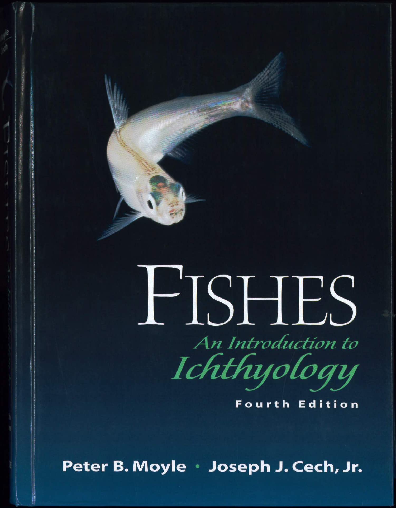 Fishes: An Introduction to Ichthyology (4th Edition)