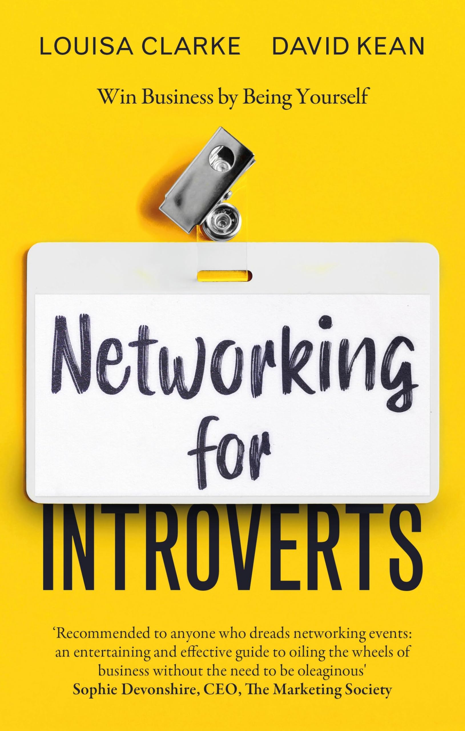 Networking for Introverts : Win Business by Being Yourself
