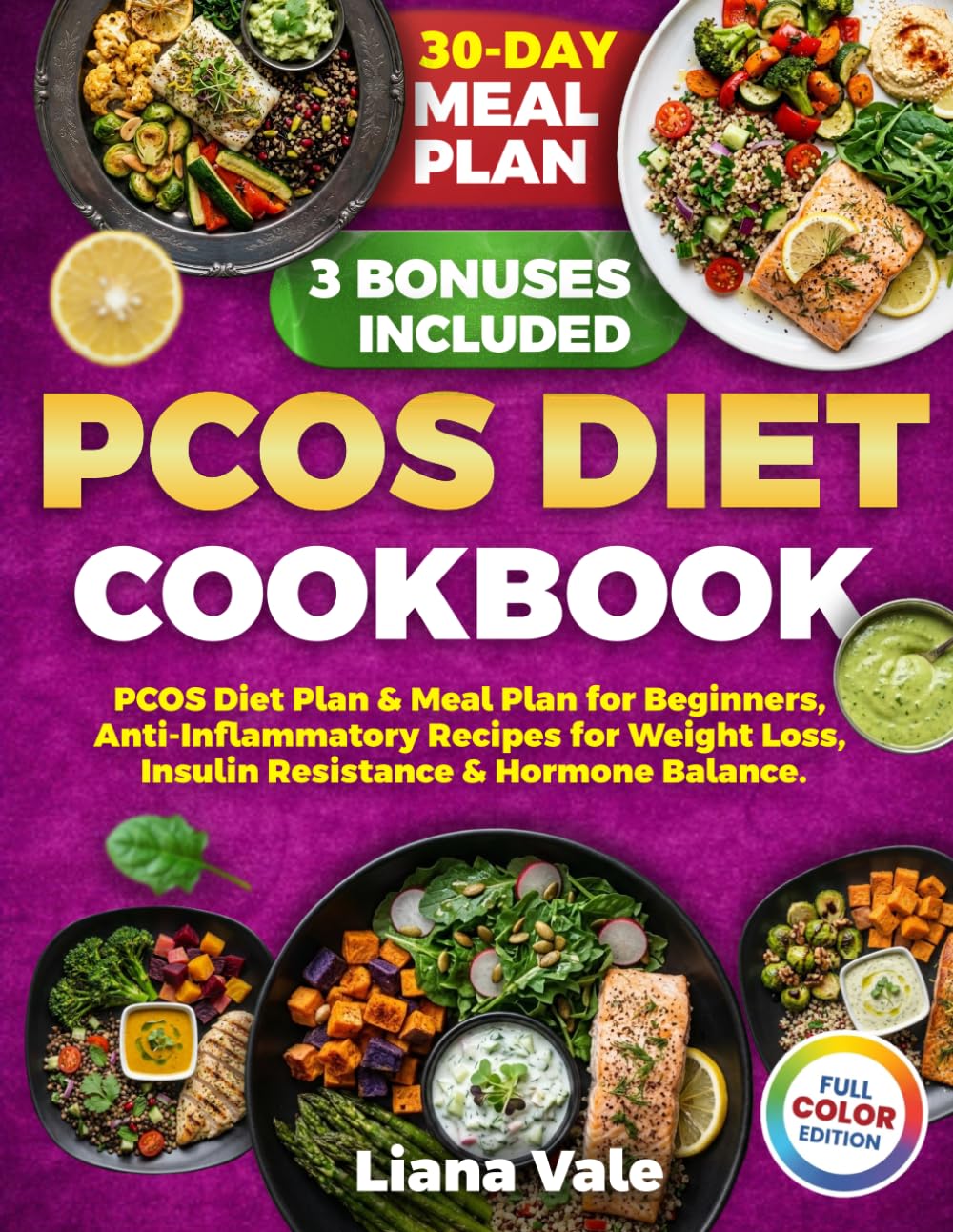PCOS Diet Cookbook: PCOS Diet Plan & Meal Plan for Beginners | Anti-Inflammatory Recipes for Weight Loss, Insulin Resistance & Hormone Balance